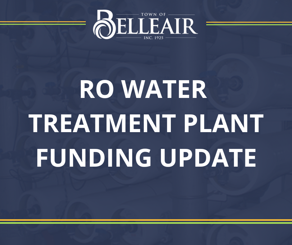 An image of text says 'Town of Belleair RO Water Treatment Plant Funding Update'